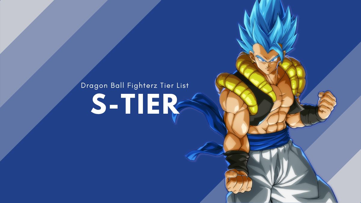 Dragon Ball Fighterz Tier List - Best DBFZ Characters (March 2024 ...