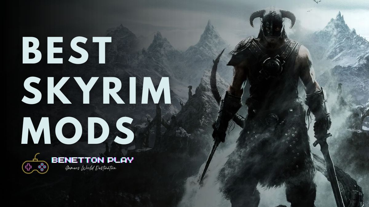 15 Best Skyrim Mods For Gamers To Use