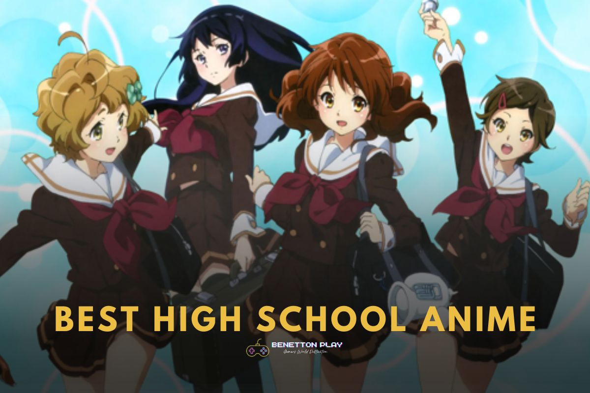 20 Best High School Anime To Watch (Updated 2023) | Benettonplay