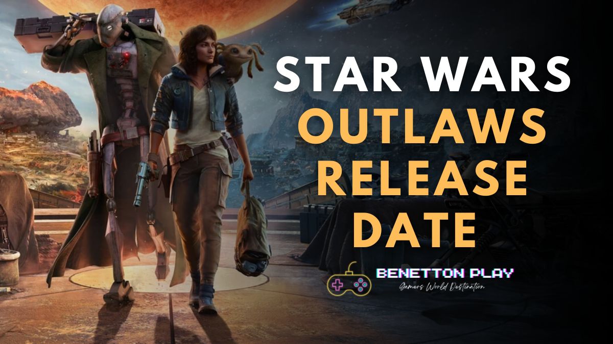 Star Wars Outlaws Release Date 2024 Dolli Gabriel